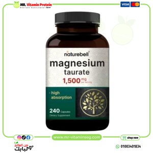 NatureBell Magnesium Taurate 1,500mg / ناشتربيل ماغنيسيوم توريت 1500 مجم – 240 كبسولة